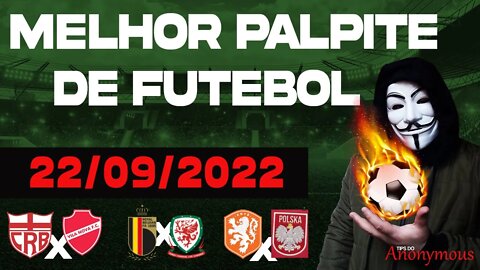 MELHOR PALPITE DE FUTEBOL PARA DO DIA 22 09 2022 QUINTA FEIRA + BILHETE PRONTO