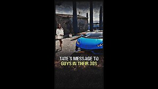 TATE's Message to Guys Over 30s