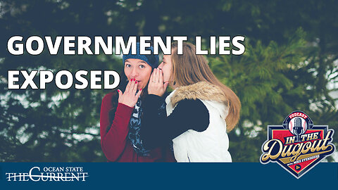 GOVERNMENT LIES EXPOSED #InTheDugout - December 5, 2022
