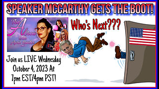 The A Show With April Hunter 10/4/23: SPEAKER MCCARTHY GETS THE BOOT!