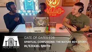 Gate of Gates E28: Spiritual Confusions: The Nature Boy Story