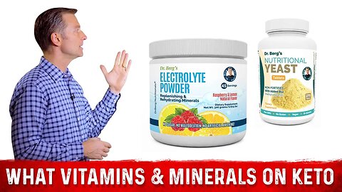 Key Vitamins & Minerals on a Ketogenic Diet Plan – Dr.Berg