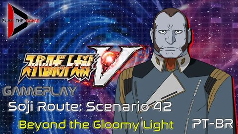 Super Robot Wars V: Stage 42: Beyond the Gloomy Light (Souji Route)[PT-BR][Gameplay]