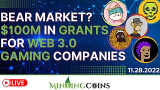 $100M in Open-Source Tech-Grants, for Web3 Gaming Companies!! (Is This Bear Market News?)