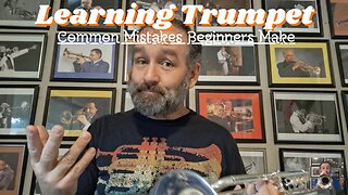 Learning Trumpet: Common Mistakes Beginners Make