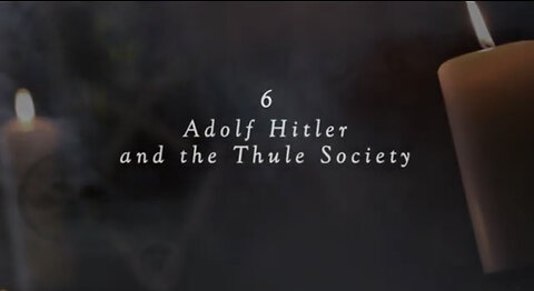 The Real History of Secret Societies: S1 E6 Adolf Hitler and the Thule Society