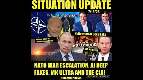 SITUATION UPDATE: NATO WAR ESCALATION! UKRAINE BLOWS UP CRIMEAN BRIDGE! AI DEEP FAKES! MK ULTRA &...