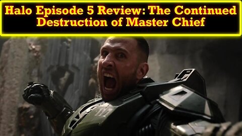 Halo Episode 5 Review: They Are Out To Destroy The Master Chief's Heroic Legend