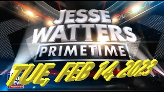 Jesse Watters 02-14-2023