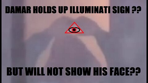 IN YOUR FACE!! DAMAR IMPOSTOR HOLDS UP ILLUMINATI SIGN FOR HIS CONTROLLERS AND YOU!!!