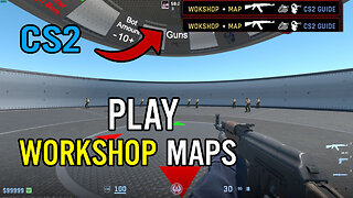 How To Play Workshop Maps In CS2 | Counter Strike 2