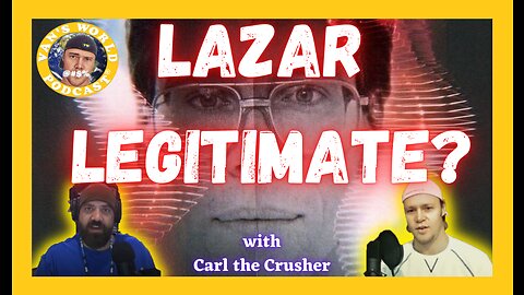 Bob Lazar Could be Legitimate - with Carl the Crusher | Clips