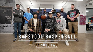 Barstool Basketball Documentary Series | Episode 2