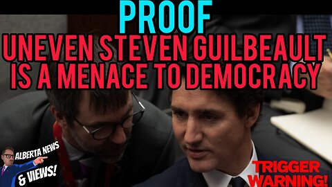 PROOF- Uneven Steven Guilbeault is a menace to democracy as Danielle Smith has said in the past.