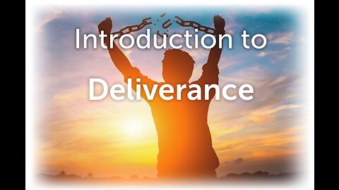 Introduction to Ministry of Deliverance