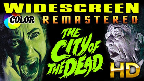 City Of The Dead (aka Horror Hotel) - FREE MOVIE - Remastered Widescreen in COLOR