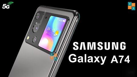 Samsung Galaxy A74 First Look, Camera, Release Date, Trailer, Specs, Launch Date, Features, Review