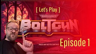 Warhammer 40,000 Boltgun Let's Play - PC - Hard Difficulty - Episode 1