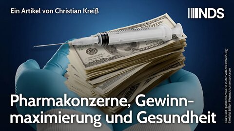 Pharmakonzerne, Gewinnmaximierung und Gesundheit | Christian Kreiß | NDS-Podcast