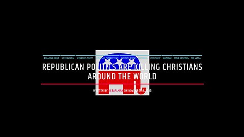 Republican Politics Are Killing Christians Around The Globe