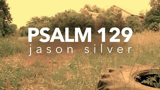 🎤 Psalm 129 Song - Afflicted From My Youth