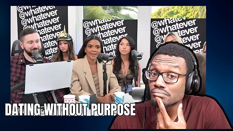 Candace Owens Exposes the Selfishness in Modern Dating