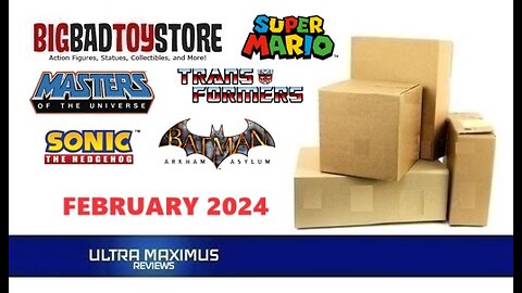 📦 Big Bad Toy Store (BBTS) Unboxing | February 2024