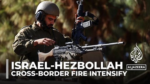 Hezbollah continues to exchange fire with the Israeli army across the border