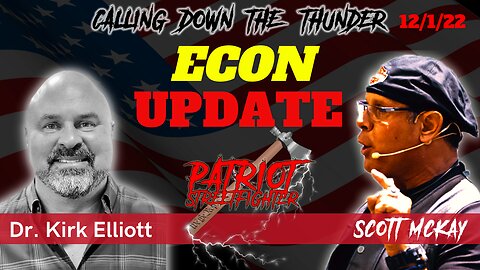 12.1.22 Patriot Streetfighter Econ Update Dr Kirk Elliott PhD. LIES, MORE LIES, GOD DAMNED LIES!!!