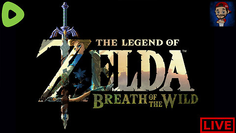 LIVE - Breath of the Wild - Midgame - Part 1 - Master Sword Tonight?