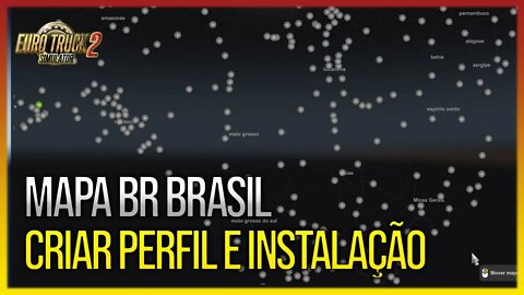 Como Instalar Mapa Brasileiro BR Brasil no Euro Truck Simulator 2