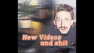 New Video & Future Plans
