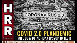 WW3 Update: COVID 2.0 Plandemic will be a TOTAL HOAX (psyop IQ test) 12 min