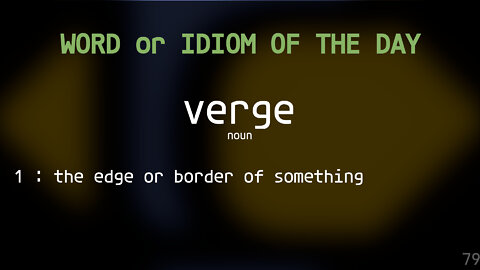 Word Of The Day 79 - verge