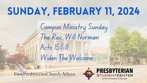 First Presbyterian Church; Athens, GA; February 11th, 2023