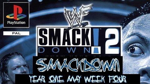 SmackDown!, May Week 4, Year 1 | SmackDown! 2 Season Mode Simulation (PS1)