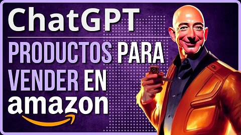 Así Busco Productos Rentables PARA VENDER EN AMAZON con Inteligencia Artificial ChatGPT 🤖