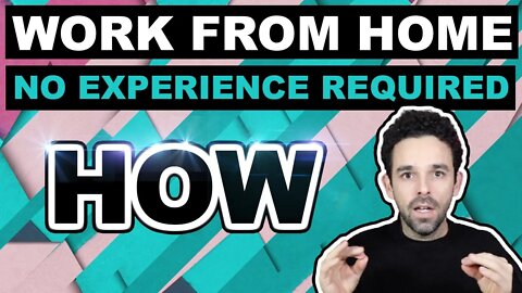 How To Work From Home And Make Money With No Experience