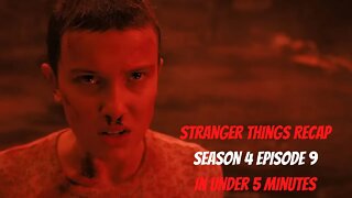 Stranger Things Season 4 Episode 9 Recap in Under 5 Minutes