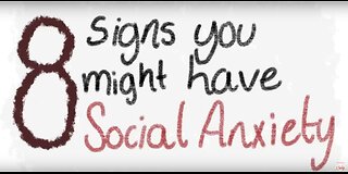 8 Signs You Might Have Social Anxiety
