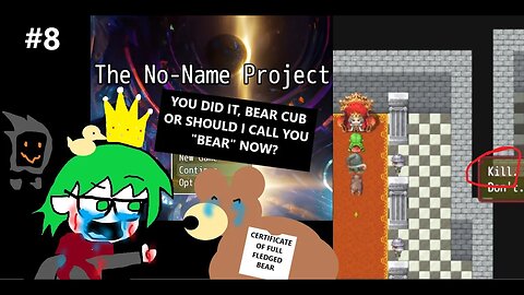 The No-Name Project - I'm A King Now But The Old One Wants To Kill Me & Bear Cub Grows Up P.8