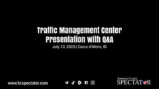 Traffic Management Center Presentation with Q&A