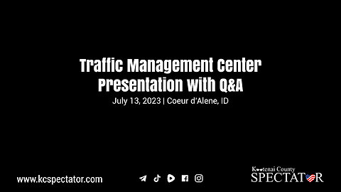 Traffic Management Center Presentation with Q&A