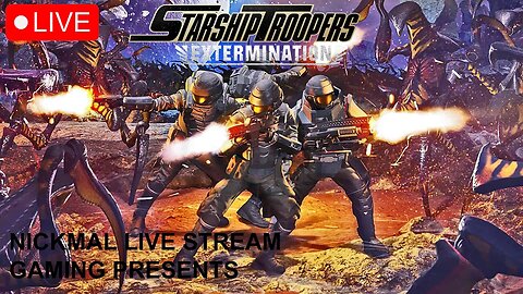 Into The Hives! Starship Troopers Extermination Stream