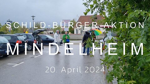 Schild-Bürger Aktion Mindelheim 20.04.2024