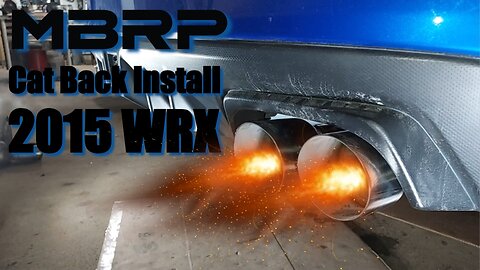 Installing MBRP Cat Back - 2015 WRX