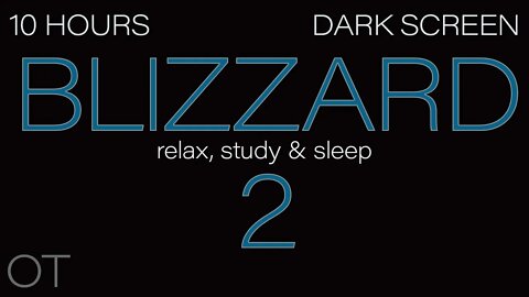 BLIZZARD| Howling Wind & Blowing Snow Sounds for Sleeping| Relaxing| Studying| DARK BLACK SCREEN V2