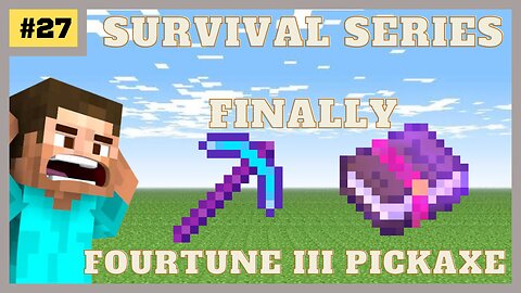 minecraft survival series, finally, I have fourtune III PICKAXE in survival world, #minecraft