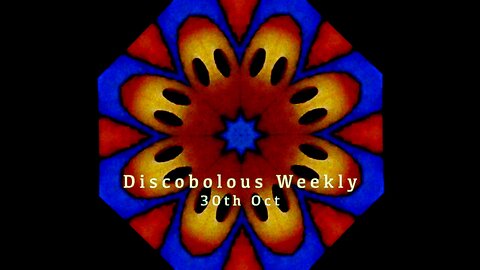 Discobolous Weekly - 29th October 2022