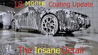 The Insane Detail - 18mth Ceramic Coating Wash Update
